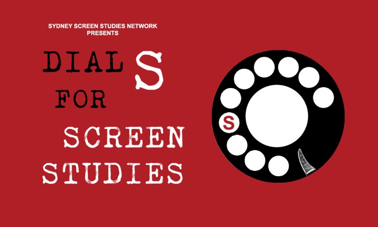 Dial S for Screen Studies&nbsp;2020